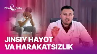 Kam harakatlikning jinsiy hayot uchun siz bilmagan zararlari