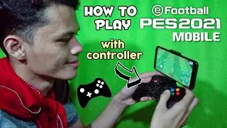 How to Play PES 2021 Mobile using Controller on Android - Keymapping Tutorial