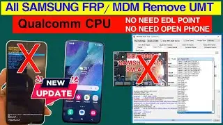 All Samsung Frp MDM Unlock without Edl Qualcomm Cpu By Umt | Samsung frp Unlock without edl