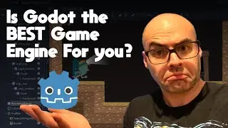 Is Godot the BEST game engine for you