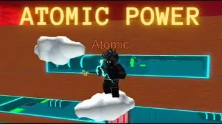 New Atomic Power | Ultra Power Tycoon