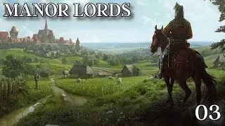 Let's Play MANOR LORDS | Farms and Combat | Ep. 3
