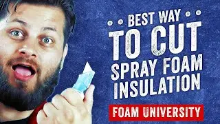 What is the Best Way to Cut Spray Foam Insulation? | Foam University