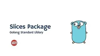 Golang standard library - Slices package part 15