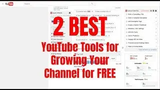 2 Best YouTube Tools for Growing Your Channel for Free