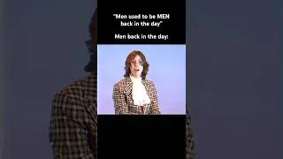 Men used to be MEN! #comedy #funny