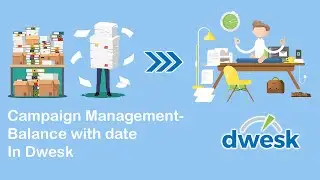 Campaign Management Balance With Date In Dwesk