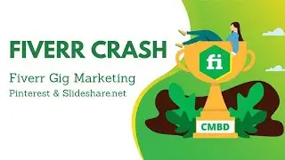 Fiverr Gig Marketing Pinterest & Slideshare.net - Fiverr Crash 15