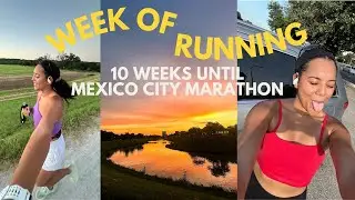 MARATHON TRAINING: 9 weeks from Mexico City 2024