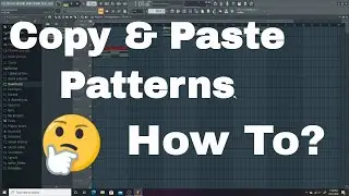 How to Copy and Paste Patterns in Fl Studio 20