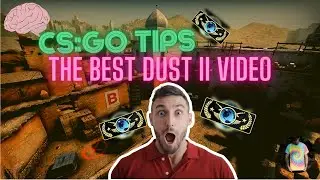[CS TIPS] The BEST Dust 2 Matchmaking Tips you need to see! (+100 Tips)