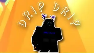 Drip Drip (Roblox version)