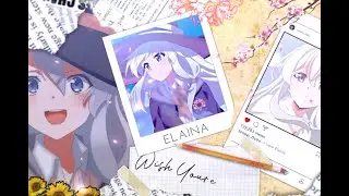 Elaina edit - Never Mind (NVMD)