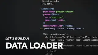 Let's build a Data Loader component