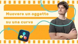 Muovere un oggetto su una curva con DaVinci Fusion