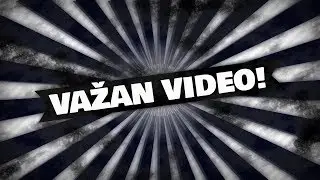 Vrlo važan video!