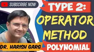 Type 2 - Examples of Operator Method | Polynomial Form