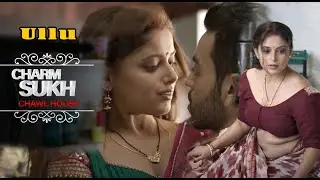 Sneha Paul | Chawl House | Charmsukh | Official Video | Ullu Orignal
