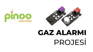 Pinoo ile Gaz Alarmı Projesi | Pinoo Education