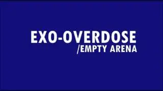 EXO-Overdose Empty Arena