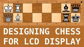 Developing 8x2 mini chess variant to be played on LCD display