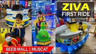 🙋 Ziva First Ride | Baby Fun Play City | Seeb Mall | OMAN 🇴🇲