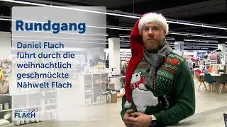 Ein weihnachtlicher Rundgang durch die Nähwelt Flach