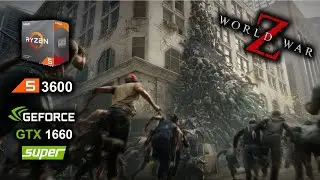War World Z Ryzen 3600 + GTX 1660 Super best settings benchmark