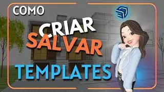 AULA 0️⃣1️⃣PRATICIDADE criando [TEMPLATES]🟨 no SKETCHUP