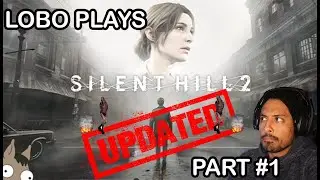 SILENT HILL 2: REMAKE (2024) - Part #1