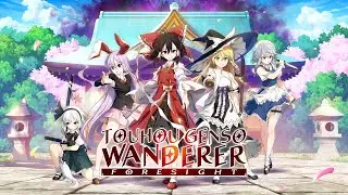 Touhou Genso Wanderer -FORESIGHT-  - Trailer