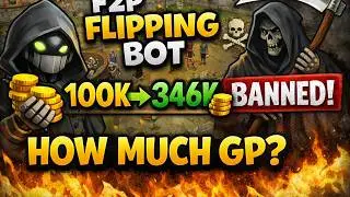 How Much GP Can an OSRS F2P Flipping Bot Make Before Getting Banned?