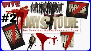 7 Days to die (SECURING NEW HOME) (#2)