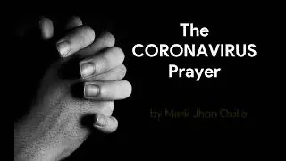 The CORONA VIRUS Prayer