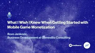 What I Wish I Knew When Starting Mobile Game Monetization | Bozo Jancovic | LevelUp Podcast