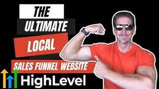 The Ultimate Local Sales Funnel Website - HighLevel