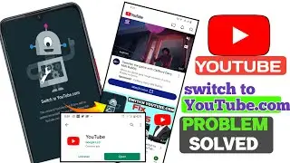 How to Fix This Version of YouTube is Out of Date Problem 2025 |switch to 