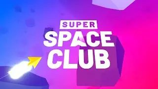 Super Space Club - 