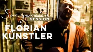 Florian Künstler -  Leise (Songpoeten Session)