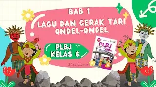 PLBJ Kelas 6 || Lagu dan Gerak Tari Ondel-Ondel