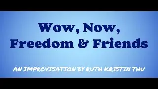 Wow, Now, Freedom & Friends #wow #now #freedom #friends #goals #beyou #secrets #sharing #confiding