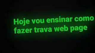 🔥 COMO FAZER TRAVA WEB PAGE | *ANDROID* (pelo formulário) MENOS DE 40 SEGUNDOS • MÉTODO TUTORIAL #6
