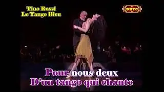 Le Tango Bleu - Tino Rossi Karaoke
