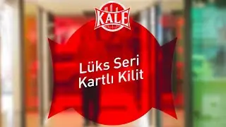 Kale Kilit'ten Lüks Seri Kartlı Ofis Kilitleri Ürün Tanıtım