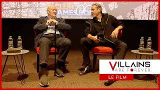 VILLAINS ARE FOREVER - LE FILM