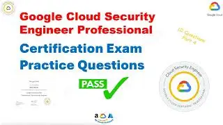 Google Professional Cloud Security Engineer Practice Exam Questions 31 to 40