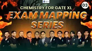 EXAM MAPPING SERIES (LECTURE - 03) Part-1 | GATE | XL | BT | EY EXAM 2024