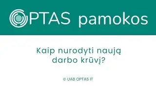 Naujo darbo krūvio nurodymas darbuotojui