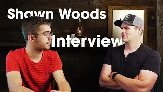 Shawn Woods Interview Part 2