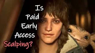 Is Paid Early Access Scalping? (Dialog Choices Podcast #105)